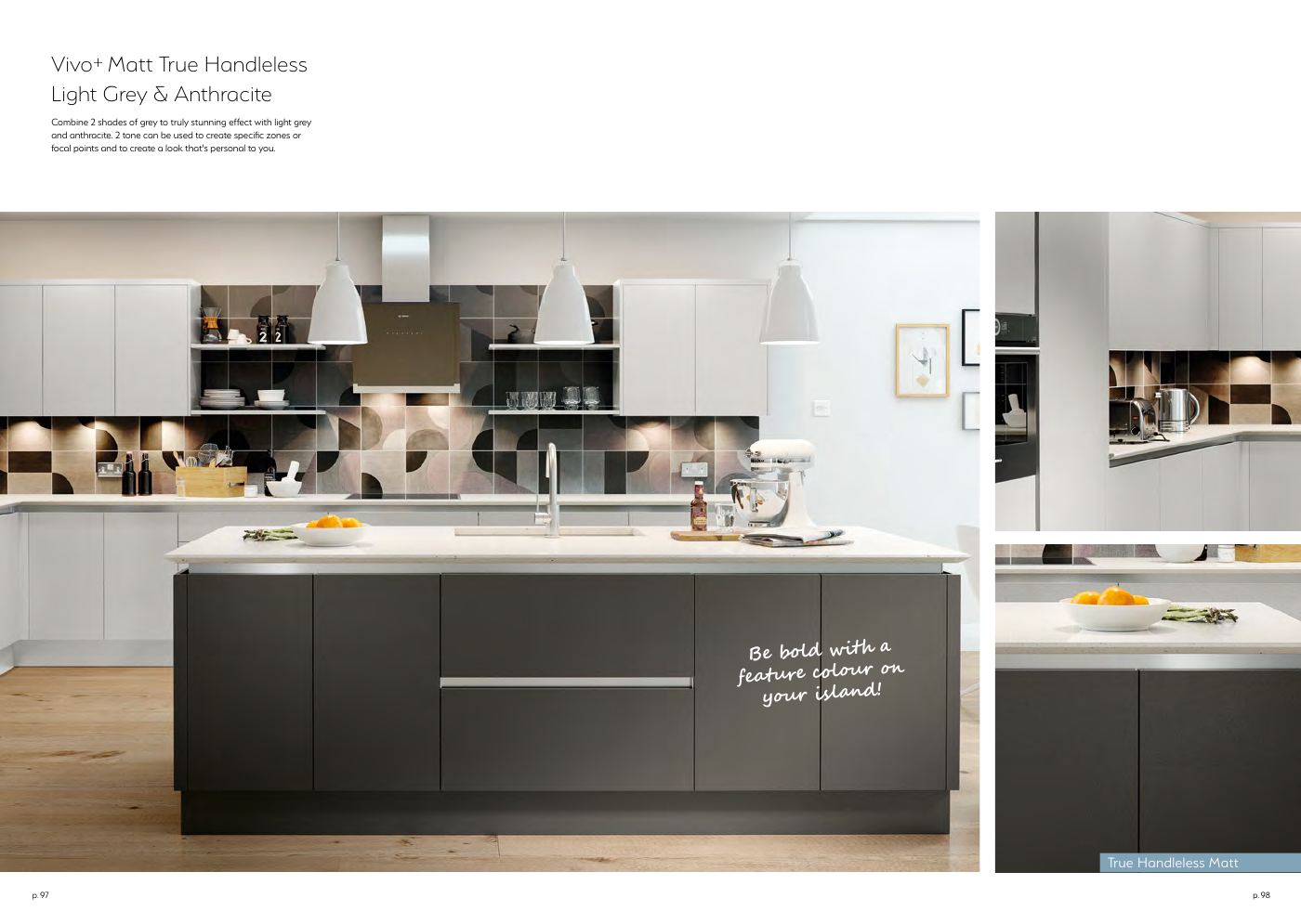Vivo+ Matt True Handleless kitchen in Light Grey and Anthracite